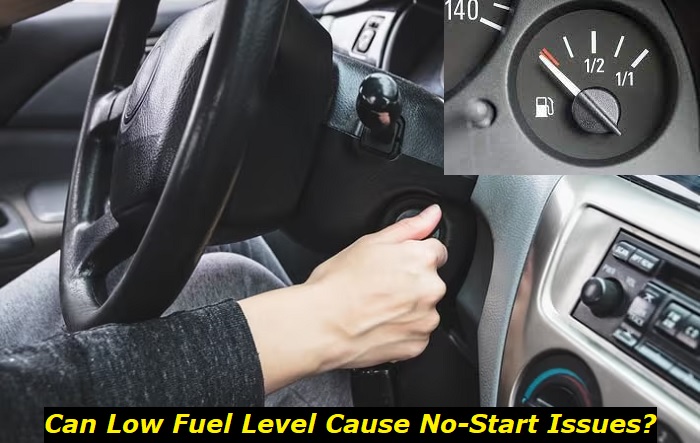 can low fuel level cause no start